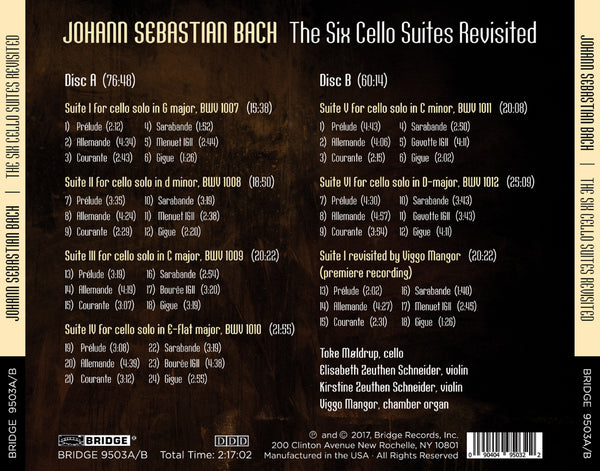 Johann Sebastian Bach: The Six Cello Suites Revisited Toke Møldrup, ce ...