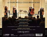 The Lark Quartet <br> A Farewell Celebration <br> BRIDGE 9524