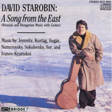 David Starobin, guitar  <br> A Song from the East <BR> BRIDGE 9004
