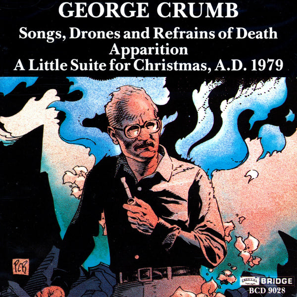 George Crumb Edition, Vol. 1 BRIDGE 9028 – Bridge Records