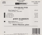 Piano Sonatas of Ives and Harbison <br> Robert Shannon, piano <BR> BRIDGE 9036