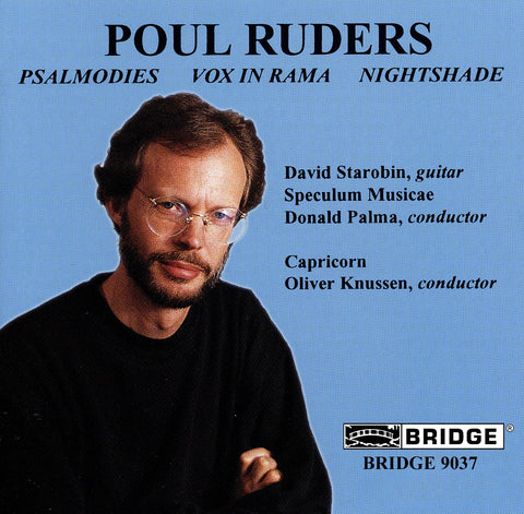 The Music of Poul Ruders, Vol. 1 <BR> BRIDGE 9037