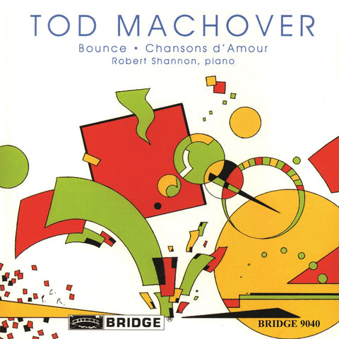 Tod Machover: Bounce <br> Robert Shannon, piano and disklavier <BR> BRIDGE 9040