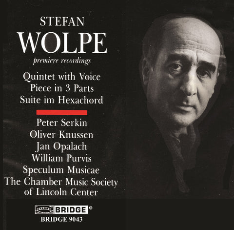 Music of Stefan Wolpe, Vol. 1 <BR> BRIDGE 9043