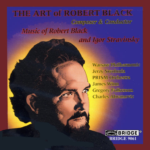 The Art of Robert Black <BR> BRIDGE 9061