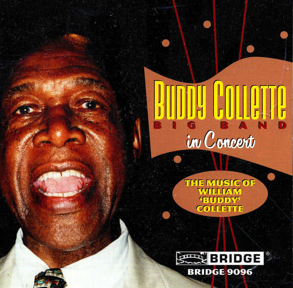 The Buddy Collette Big Band in Concert BRIDGE 9096 – Bridge Records
