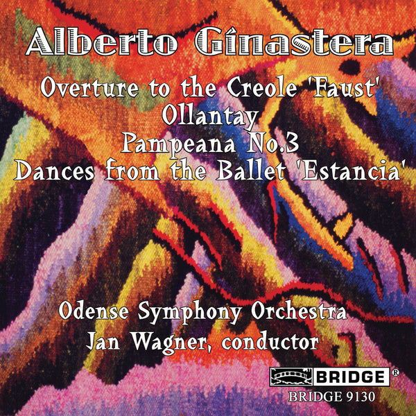 Alberto Ginastera Orchestral Works BRIDGE 9130