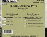 From Hammers to Bytes <br> Music of Wernick and Primosch <BR> BRIDGE 9131