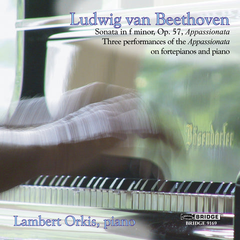 Beethoven's Appassionata <br> Lambert Orkis, piano <BR> BRIDGE 9169