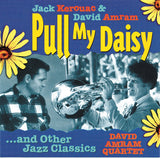 Pull My Daisy and Other Jazz Classics <BR> BRIDGE 9234