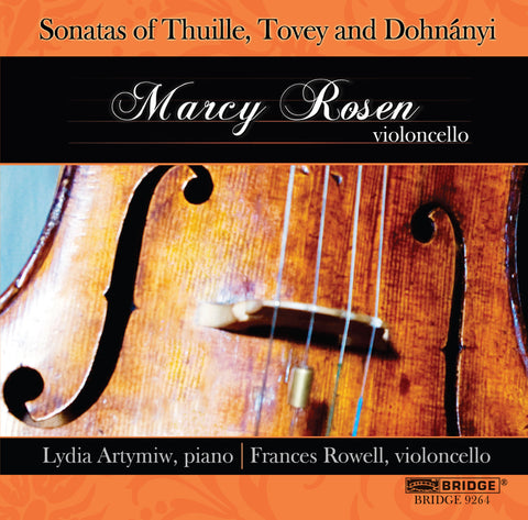 Cello Sonatas of Thuille, Tovey and Dohnányi <BR> BRIDGE 9264