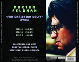Morton Feldman: For Christian Wolff <BR> BRIDGE 9279A/C