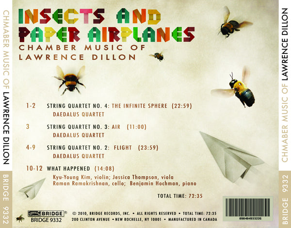Lawrence Dillon: Insects and Paper Airplanes BRIDGE 9332 – Bridge