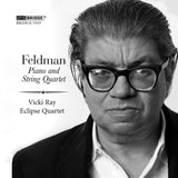 Piano and String Quartet: Morton Feldman, Vol. 4 <BR> BRIDGE 9369