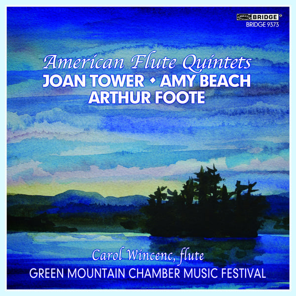 American Flute Quintets BRIDGE 9373 – Bridge Records