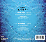 Paul Lansky: Textures and Threads (VOL. 13) <BR> BRIDGE 9435