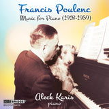 Francis Poulenc: Music for Piano; Aleck Karis, piano <br> BRIDGE 9459