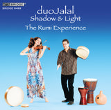 Shadow and Light - duoJalal's Rumi Experience <br> BRIDGE 9469