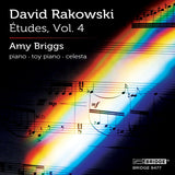 David Rakowski: Etudes, Vol. 4<BR> BRIDGE 9477