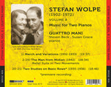 Stefan Wolpe: Volume 8 - Music for Two Pianos <br> Quattro Mani <br> BRIDGE 9516