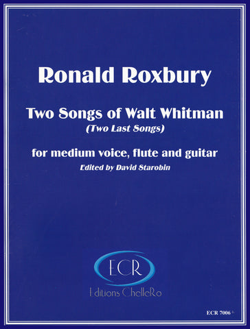 Ronald Roxbury: Two Songs of Walt Whitman
