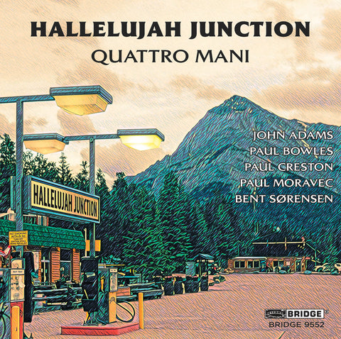 Hallelujah Junction: Quattro Mani <br> BRIDGE 9552