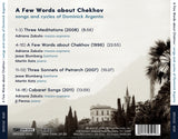 A Few Words about Chekhov: songs and cycles of Dominick Argento <br> BRIDGE 9591