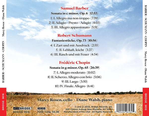 BARBER, SCHUMANN, CHOPIN: MARCY ROSEN, CELLO; DIANE WALSH, PIANO BRIDG ...