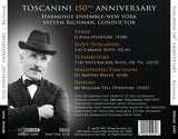 Toscanini 150th Anniversary <br> Harmonie Ensemble/New York <br> Steven Richman, conductor <br> BRIDGE 9493