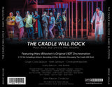 Marc Blitzstein: The Cradle Will Rock <br> BRIDGE 9511A/B