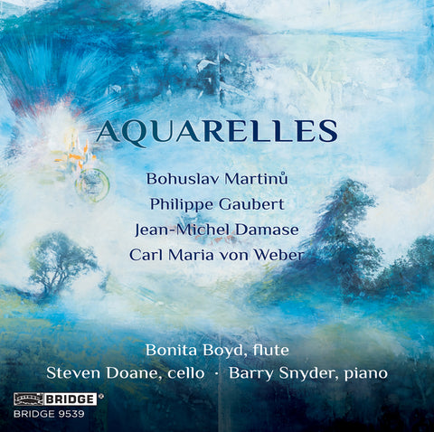 Aquarelles <br> Bonita Boyd, Flute <br> BRIDGE 9539