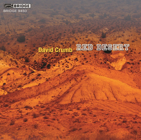 David Crumb: Red Desert <BR> BRIDGE 9450