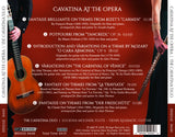 Cavatina Duo at the Opera <BR> BRIDGE 9448