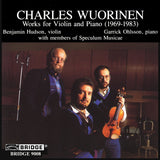 Charles Wuorinen <br> Works for violin and piano (1969-1983) <BR> BRIDGE 9008