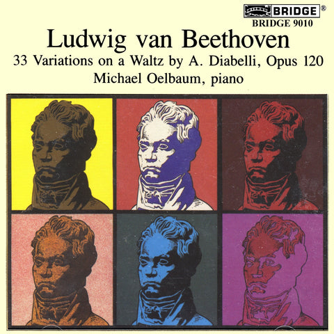 Beethoven: Diabelli Variations <br> Michael Oelbaum, piano <BR> BRIDGE 9010