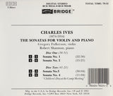 Charles Ives <br> Complete Sonatas for Violin and Piano <BR> BRIDGE 9024A/B
