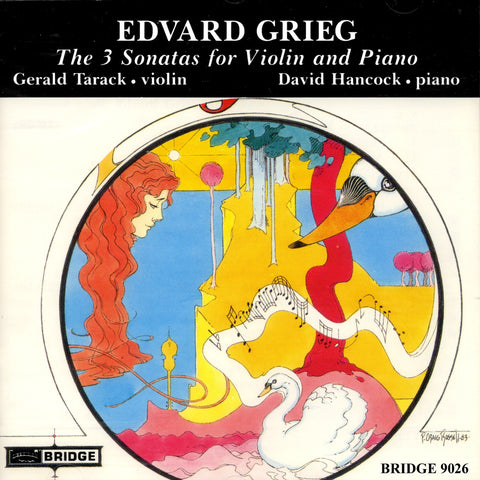 Edvard Grieg <BR> Sonatas for Violin and Piano <BR> BRIDGE 9026
