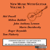 New Music with Guitar, Vol. 5 <br> David Starobin, guitar <BR> BRIDGE 9042