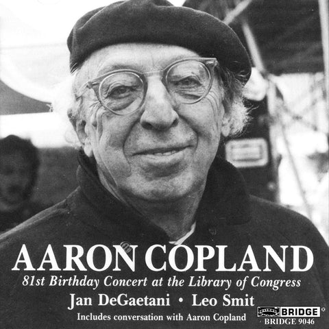 Aaron Copland <br> 81st Birthday Concert <BR> BRIDGE 9046