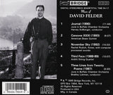Music of David Felder <BR> BRIDGE 9049