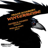 Winterreise <br> Patrick Mason, baritone <BR> BRIDGE 9053