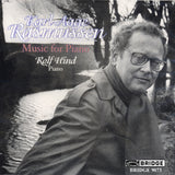 Music of Karl Aage Rasmussen <br> Rolf Hind, piano <BR> BRIDGE 9073
