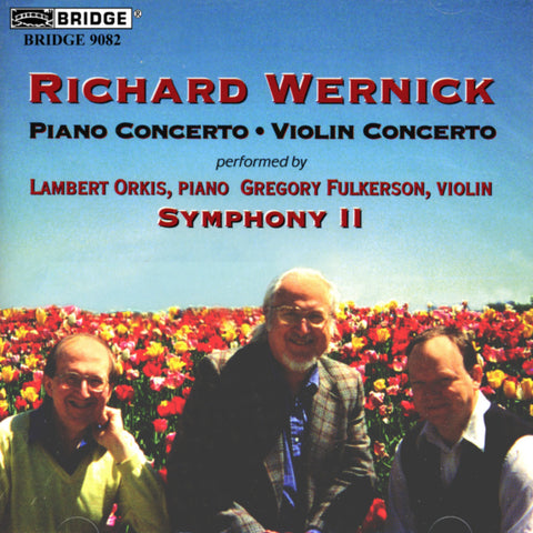 Richard Wernick <br> Concertos for Piano and Violin <BR> BRIDGE 9082