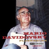 Mario Davidovsky <br> Flashbacks <BR> BRIDGE 9097