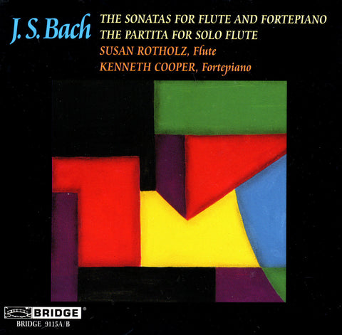 JS Bach: Music for Flute <br> Susan Rotholz, flute <BR> BRIDGE 9115A/B