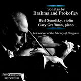 Sonatas by Brahms and Prokofiev <br> Berl Senofsky, Gary Graffman <br>  BRIDGE 9118