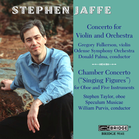 The Music of Stephen Jaffe <br> Vol. 2 <BR> BRIDGE 9141