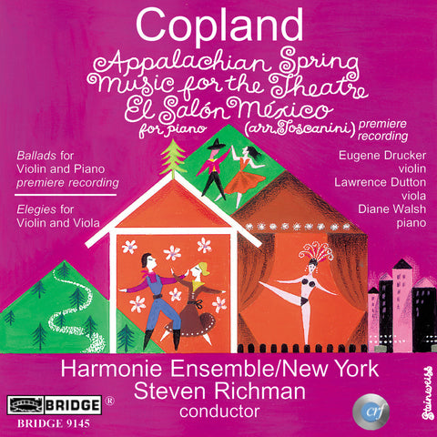 Aaron Copland <br> Rarities and Masterpieces <BR> BRIDGE 9145