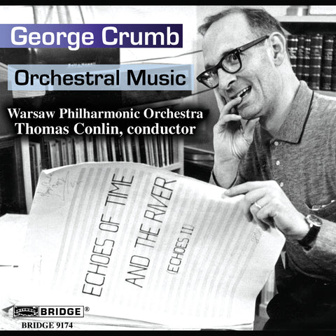 George Crumb: Orchestral Music <BR> BRIDGE 9174