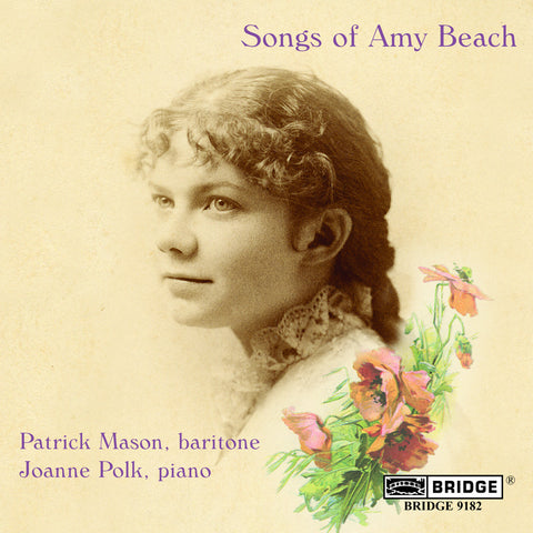 Songs of Amy Beach <BR> BRIDGE 9182